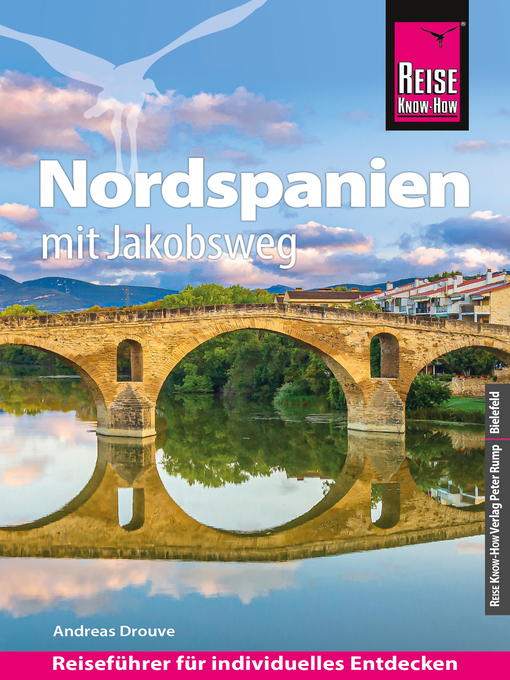 Title details for Reise Know-How Reiseführer Nordspanien mit Jakobsweg by Andreas Drouve - Wait list